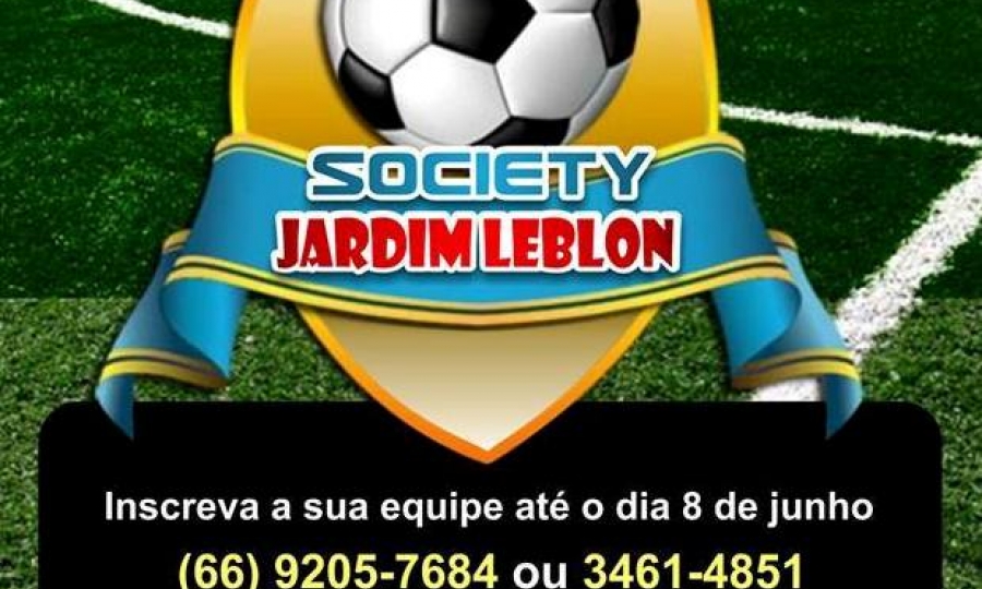 Primeiro Torneio de Futebol Society no Jardim Leblon